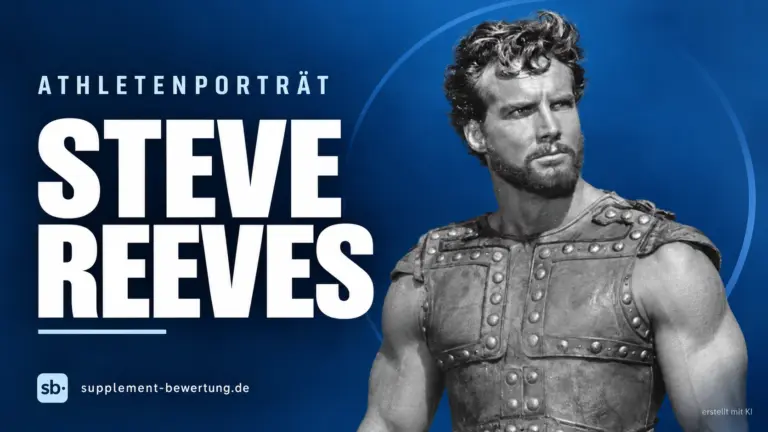 Steve Reeves im Athletenporträt bei Supplement-Bewertung