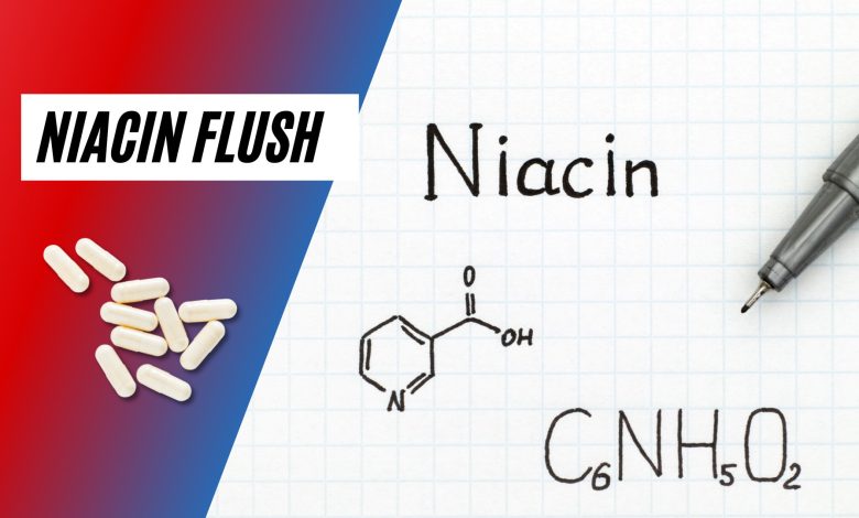 Was ist ein Niacin Flush?