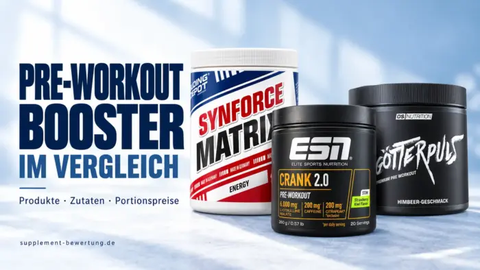 Pre-Workout-Booster-Vergleich mit SYNforce Matrix, ESN Crank 2.0 und OS Nutrition Götterpuls